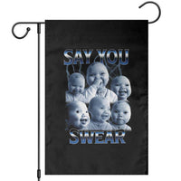 Funny Tuff Baby Meme Garden Flag Say You Swear Viral AI Niche Baby Holding Back Laugh - Wonder Print Shop
