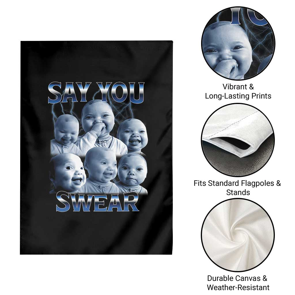 Funny Tuff Baby Meme Garden Flag Say You Swear Viral AI Niche Baby Holding Back Laugh - Wonder Print Shop
