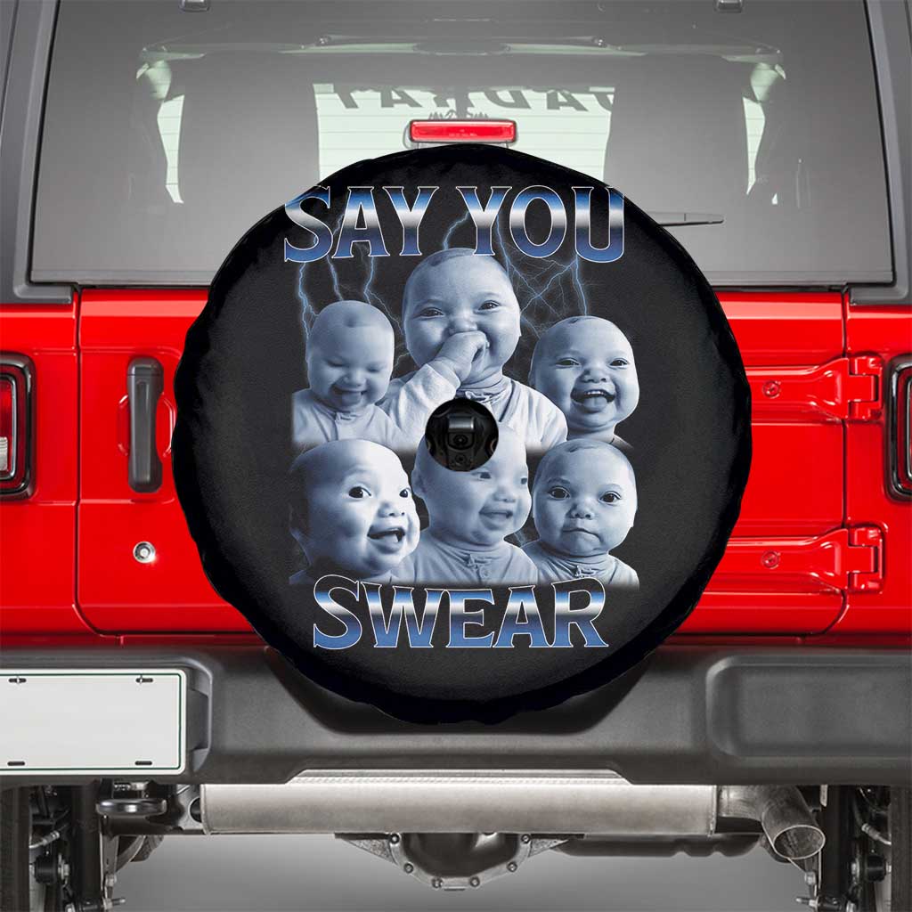 Funny Tuff Baby Meme Spare Tire Cover Say You Swear Viral AI Niche Baby Holding Back Laugh - Wonder Print Shop