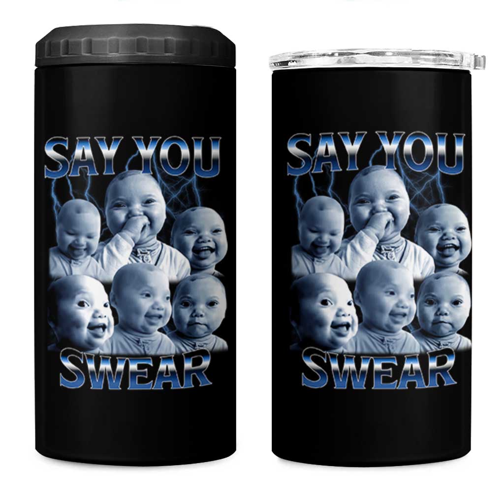 Funny Tuff Baby Meme 4 in 1 Can Cooler Tumbler Say You Swear Viral AI Niche Baby Holding Back Laugh - Wonder Print Shop