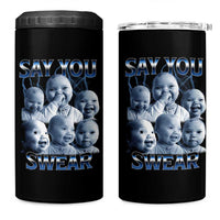 Funny Tuff Baby Meme 4 in 1 Can Cooler Tumbler Say You Swear Viral AI Niche Baby Holding Back Laugh - Wonder Print Shop