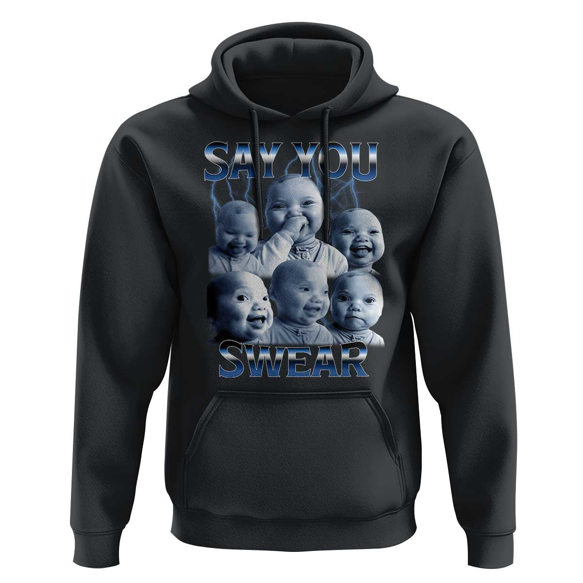 Funny Tuff Baby Meme Hoodie Say You Swear Viral AI Niche Baby Holding Back Laugh - Wonder Print Shop