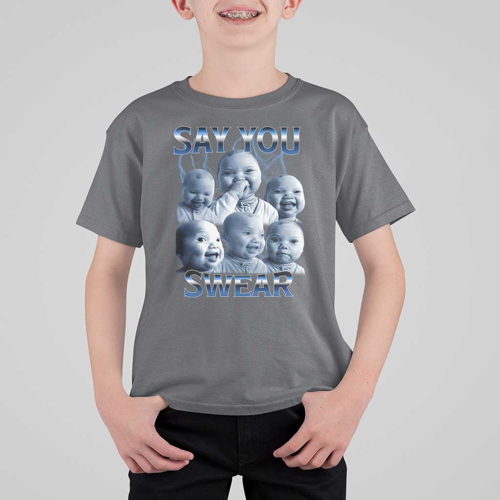 Funny Tuff Baby Meme T Shirt For Kid Say You Swear Viral AI Niche Baby Holding Back Laugh - Wonder Print Shop