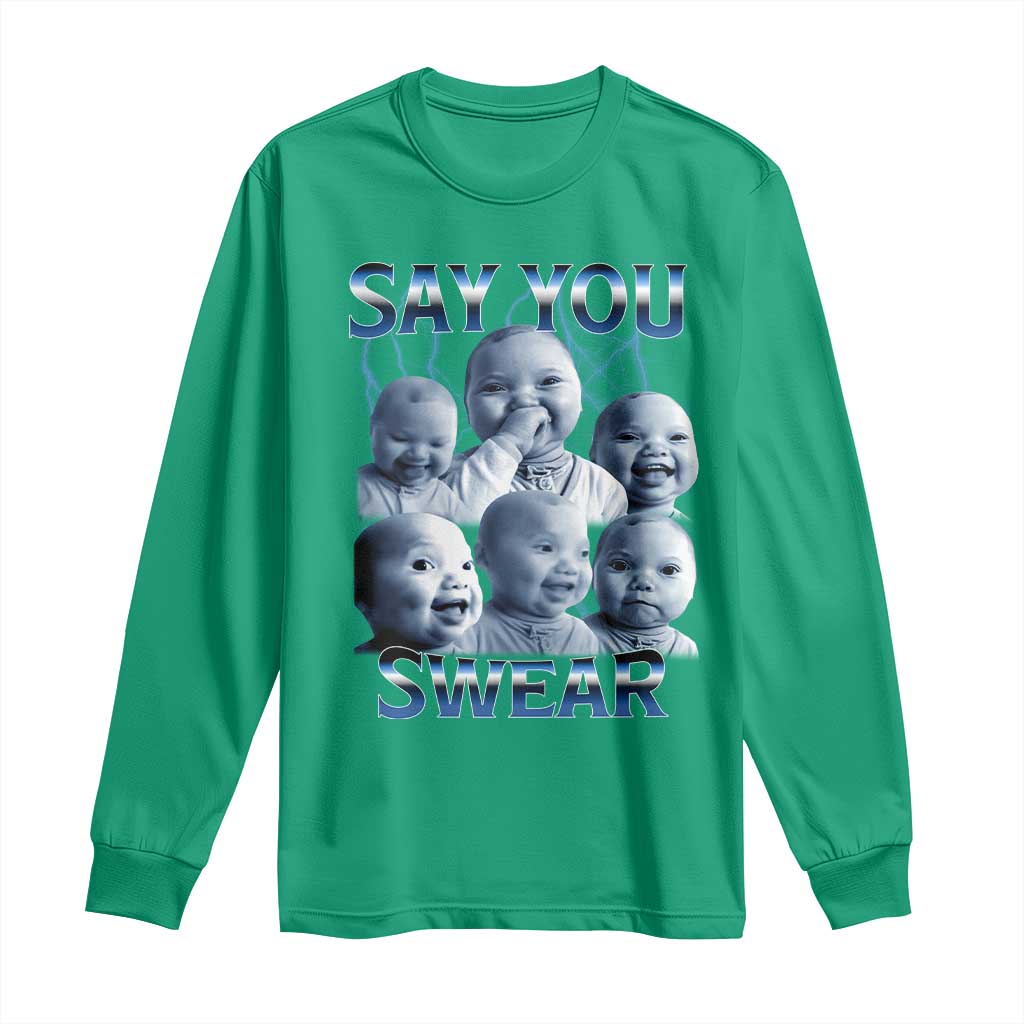 Funny Tuff Baby Meme Long Sleeve Shirt Say You Swear Viral AI Niche Baby Holding Back Laugh - Wonder Print Shop