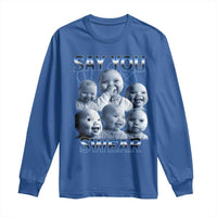 Funny Tuff Baby Meme Long Sleeve Shirt Say You Swear Viral AI Niche Baby Holding Back Laugh - Wonder Print Shop