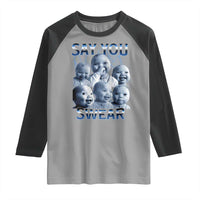 Funny Tuff Baby Meme Raglan Shirt Say You Swear Viral AI Niche Baby Holding Back Laugh - Wonder Print Shop