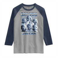 Funny Tuff Baby Meme Raglan Shirt Say You Swear Viral AI Niche Baby Holding Back Laugh - Wonder Print Shop