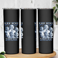 Funny Tuff Baby Meme Skinny Tumbler Say You Swear Viral AI Niche Baby Holding Back Laugh - Wonder Print Shop