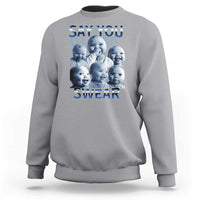 Funny Tuff Baby Meme Sweatshirt Say You Swear Viral AI Niche Baby Holding Back Laugh - Wonder Print Shop