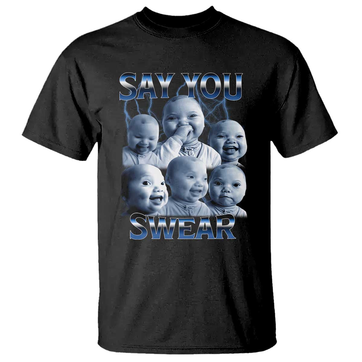 Funny Tuff Baby Meme T Shirt Say You Swear Viral AI Niche Baby Holding Back Laugh - Wonder Print Shop