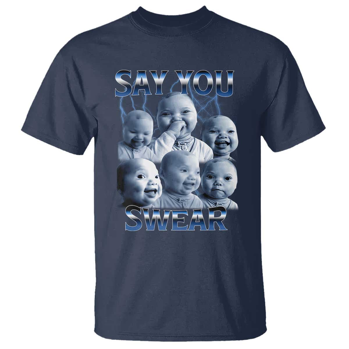 Funny Tuff Baby Meme T Shirt Say You Swear Viral AI Niche Baby Holding Back Laugh - Wonder Print Shop