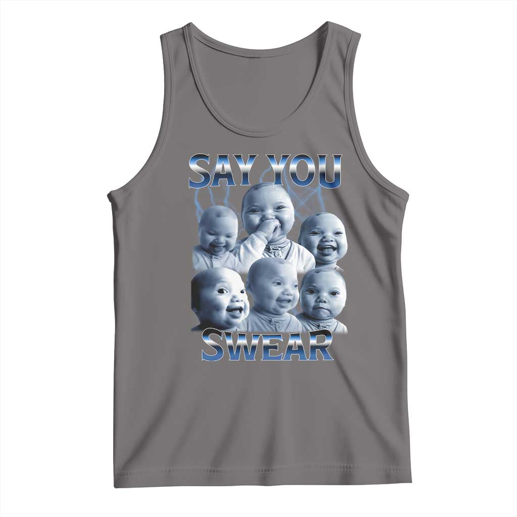 Funny Tuff Baby Meme Tank Top Say You Swear Viral AI Niche Baby Holding Back Laugh - Wonder Print Shop