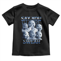 Funny Tuff Baby Meme Toddler T Shirt Say You Swear Viral AI Niche Baby Holding Back Laugh - Wonder Print Shop
