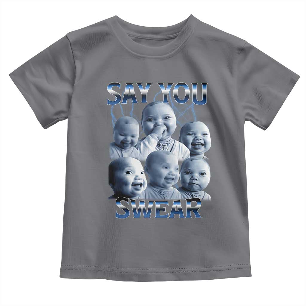 Funny Tuff Baby Meme Toddler T Shirt Say You Swear Viral AI Niche Baby Holding Back Laugh - Wonder Print Shop