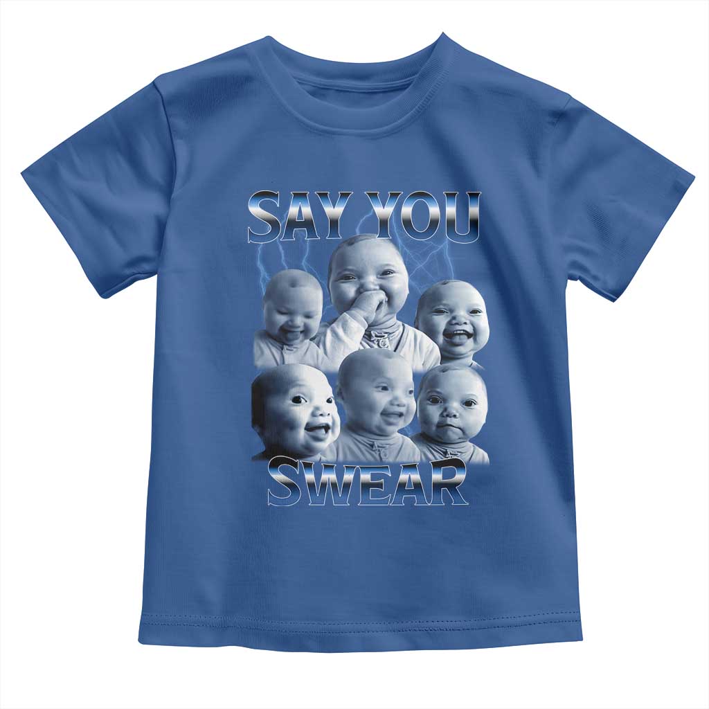 Funny Tuff Baby Meme Toddler T Shirt Say You Swear Viral AI Niche Baby Holding Back Laugh - Wonder Print Shop