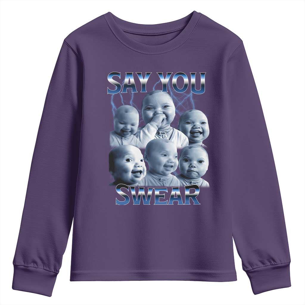 Funny Tuff Baby Meme Youth Sweatshirt Say You Swear Viral AI Niche Baby Holding Back Laugh - Wonder Print Shop