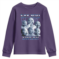 Funny Tuff Baby Meme Youth Sweatshirt Say You Swear Viral AI Niche Baby Holding Back Laugh - Wonder Print Shop