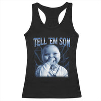 Funny Giggling Niche Baby Is Calling Racerback Tank Top Tuff Baby AI Laughing Gen Alpha Meme - Wonder Print Shop