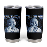 Funny Giggling Niche Baby Is Calling Tumbler Cup Tuff Baby AI Laughing Gen Alpha Meme - Wonder Print Shop