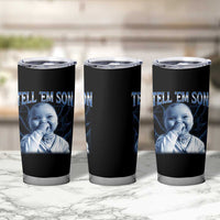 Funny Giggling Niche Baby Is Calling Tumbler Cup Tuff Baby AI Laughing Gen Alpha Meme - Wonder Print Shop