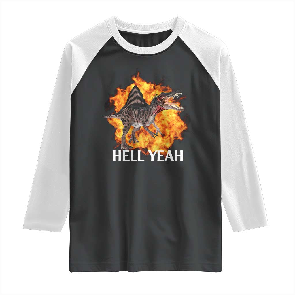 Spinosaurus Racha Explosion Hell Yeah Raglan Shirt Dinosaur Shrieks Meme Funny Prehistoric Fire Blast - Wonder Print Shop