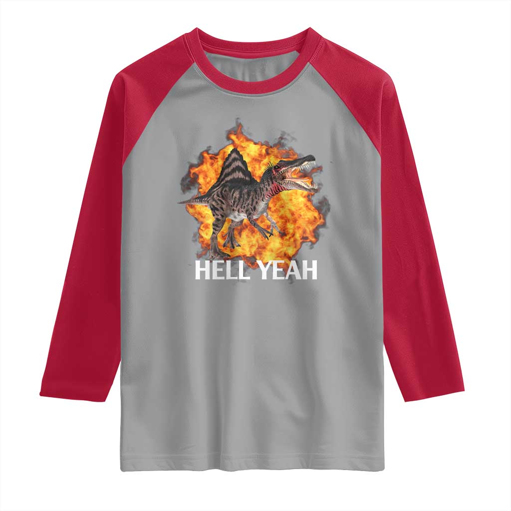 Spinosaurus Racha Explosion Hell Yeah Raglan Shirt Dinosaur Shrieks Meme Funny Prehistoric Fire Blast - Wonder Print Shop