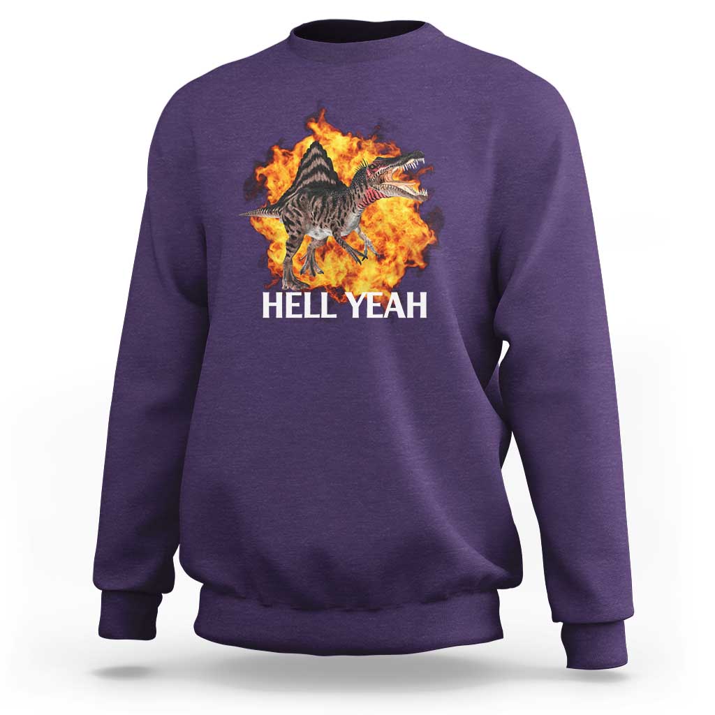 Spinosaurus Racha Explosion Hell Yeah Sweatshirt Dinosaur Shrieks Meme Funny Prehistoric Fire Blast - Wonder Print Shop