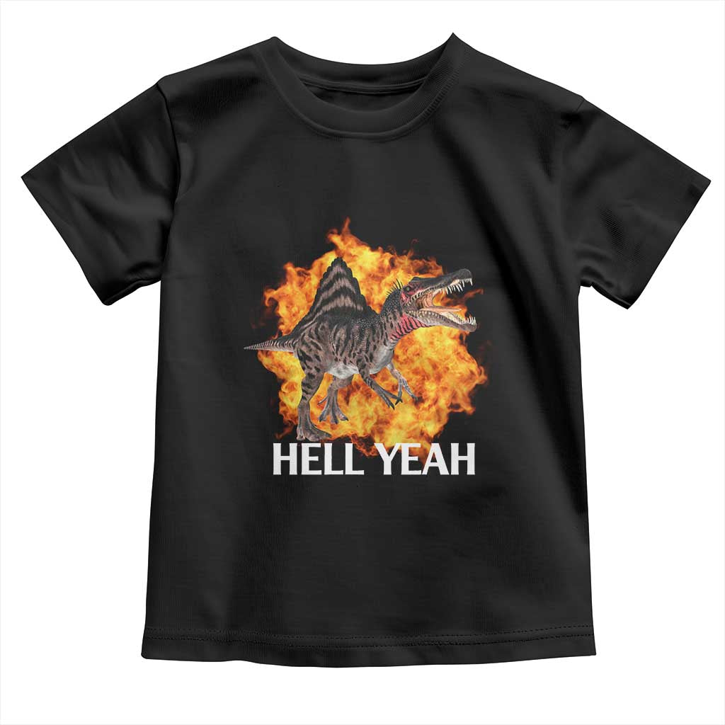Spinosaurus Racha Explosion Hell Yeah Toddler T Shirt Dinosaur Shrieks Meme Funny Prehistoric Fire Blast - Wonder Print Shop