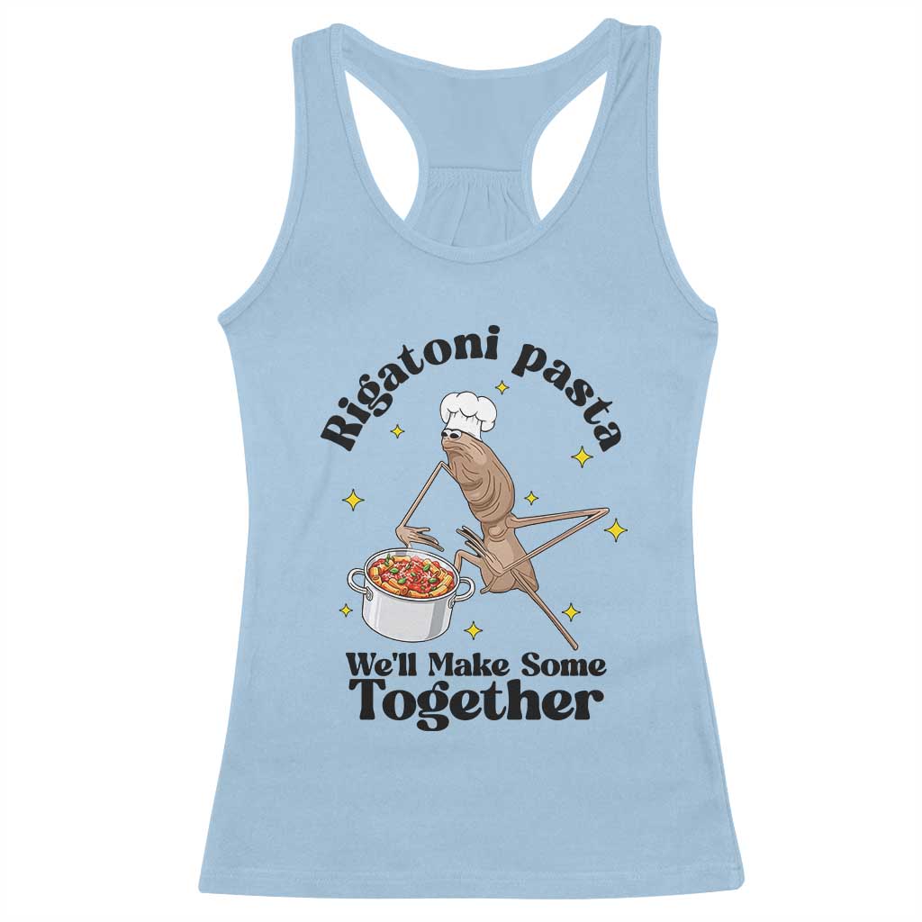 Rigatoni Pasta Chef Marcus The Worm Racerback Tank Top We'll Make Some Together Wholesome Weird Meme - Wonder Print Shop