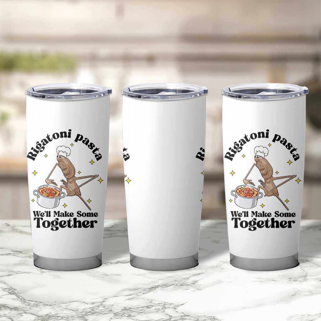 Rigatoni Pasta Chef Marcus The Worm Tumbler Cup We'll Make Some Together Wholesome Weird Meme - Wonder Print Shop