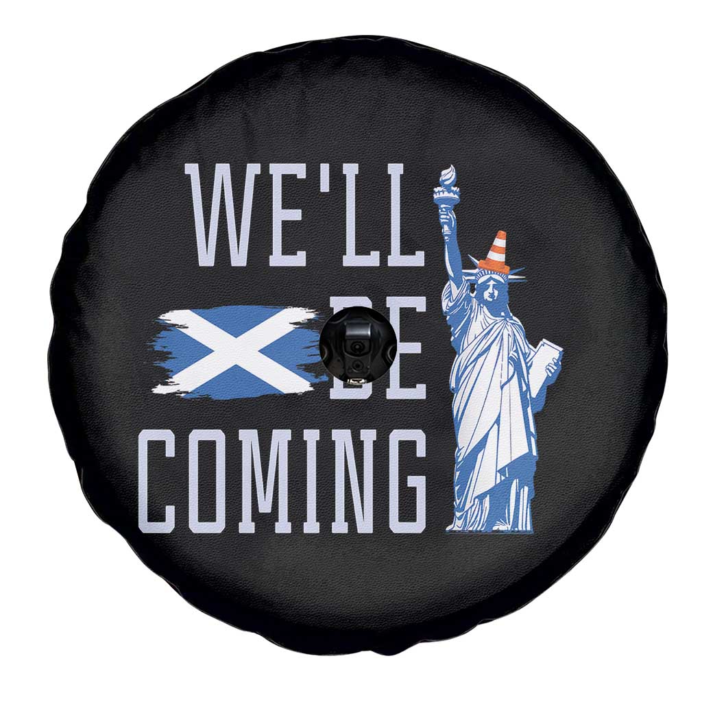 We'll Be Coming Scotland to USA Spare Tire Cover Scottish Fans Statue of Liberty - Wonder Print Shop