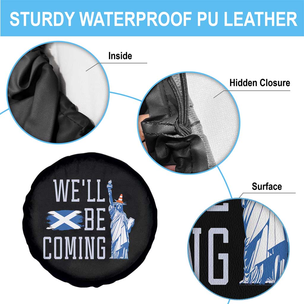 We'll Be Coming Scotland to USA Spare Tire Cover Scottish Fans Statue of Liberty - Wonder Print Shop