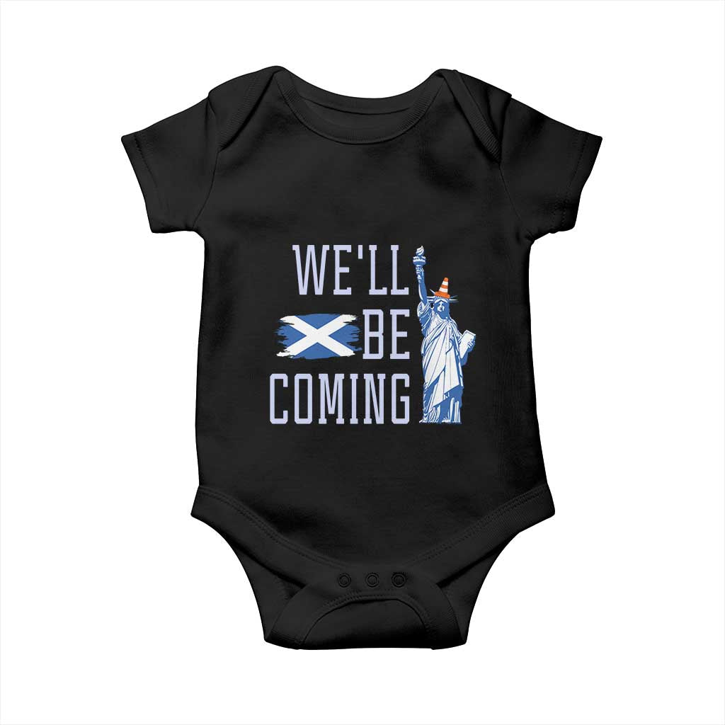 We'll Be Coming Scotland to USA Baby Onesie Scottish Fans Statue of Liberty - Wonder Print Shop