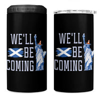 We'll Be Coming Scotland to USA 4 in 1 Can Cooler Tumbler Scottish Fans Statue of Liberty - Wonder Print Shop