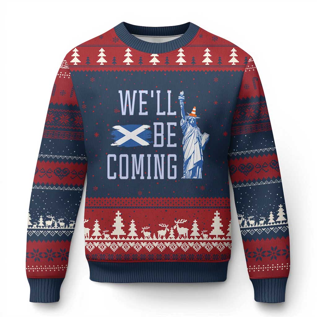 We'll Be Coming Scotland to USA Ugly Christmas Sweater Scottish Fans Statue of Liberty - Wonder Print Shop