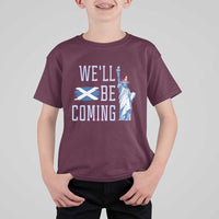We'll Be Coming Scotland to USA T Shirt For Kid Scottish Fans Statue of Liberty - Wonder Print Shop