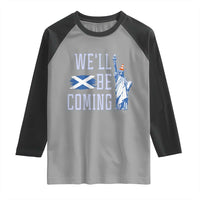 We'll Be Coming Scotland to USA Raglan Shirt Scottish Fans Statue of Liberty - Wonder Print Shop