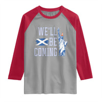 We'll Be Coming Scotland to USA Raglan Shirt Scottish Fans Statue of Liberty - Wonder Print Shop