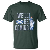 We'll Be Coming Scotland to USA T Shirt Scottish Fans Statue of Liberty - Wonder Print Shop