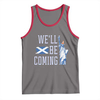We'll Be Coming Scotland to USA Tank Top Scottish Fans Statue of Liberty - Wonder Print Shop