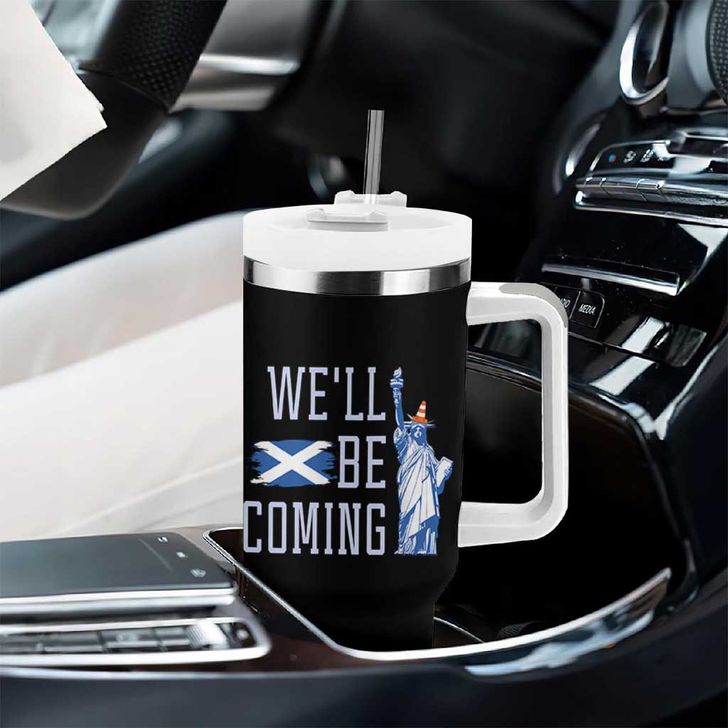 We'll Be Coming Scotland to USA Tumbler With Handle Scottish Fans Statue of Liberty - Wonder Print Shop