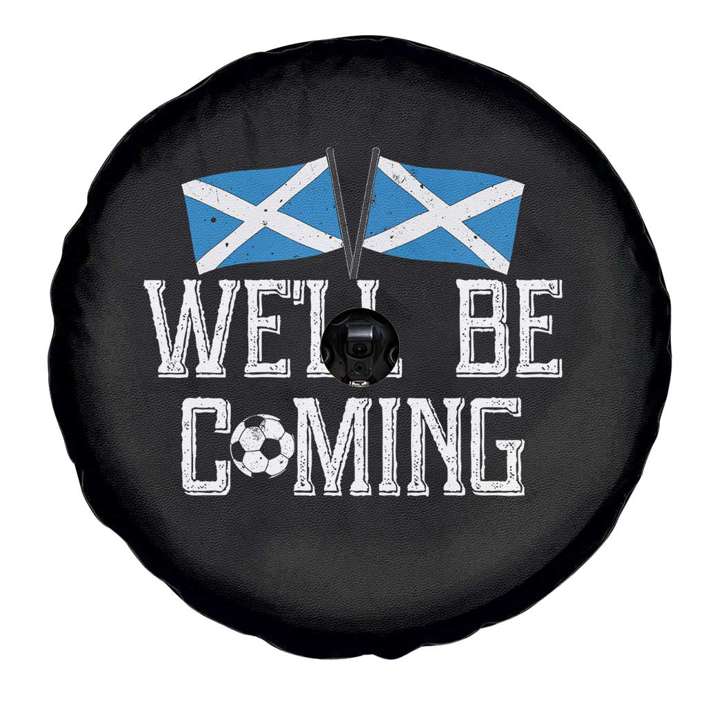 We'll Be Coming Scottish Pride Spare Tire Cover Patriotic Scotland Flag Football Fans - Wonder Print Shop