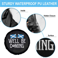 We'll Be Coming Scottish Pride Spare Tire Cover Patriotic Scotland Flag Football Fans - Wonder Print Shop