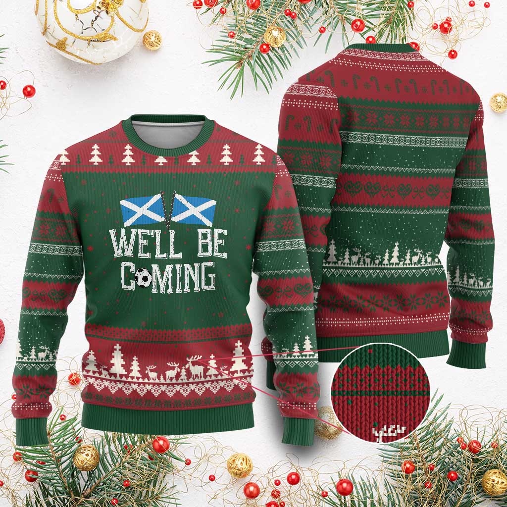 We'll Be Coming Scottish Pride Ugly Christmas Sweater Patriotic Scotland Flag Football Fans - Wonder Print Shop
