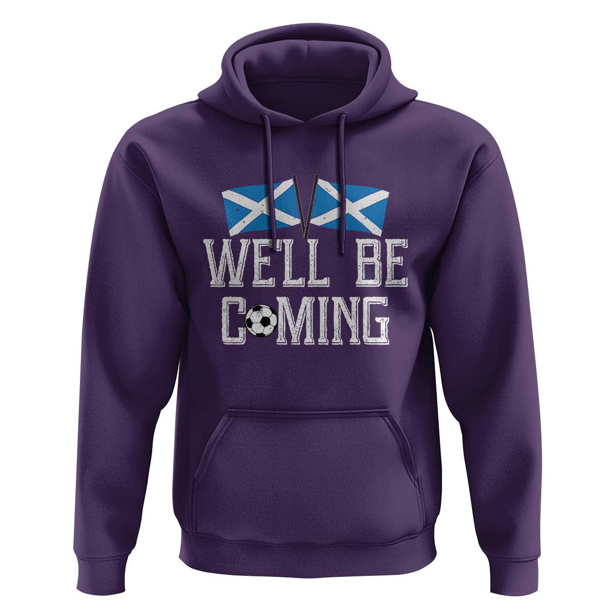 We'll Be Coming Scottish Pride Hoodie Patriotic Scotland Flag Football Fans - Wonder Print Shop