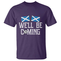We'll Be Coming Scottish Pride T Shirt Patriotic Scotland Flag Football Fans - Wonder Print Shop