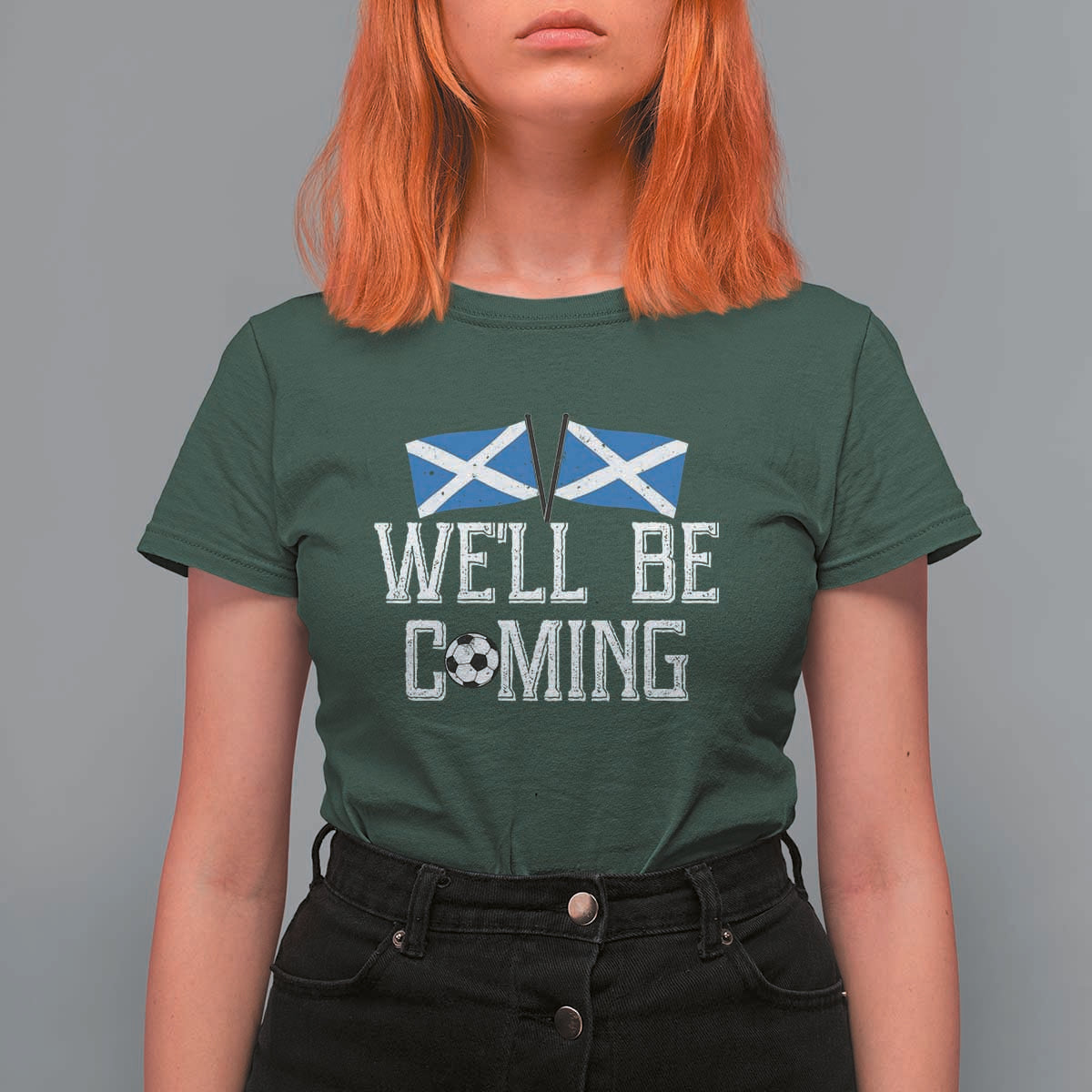 We'll Be Coming Scottish Pride T Shirt For Women Patriotic Scotland Flag Football Fans - Wonder Print Shop