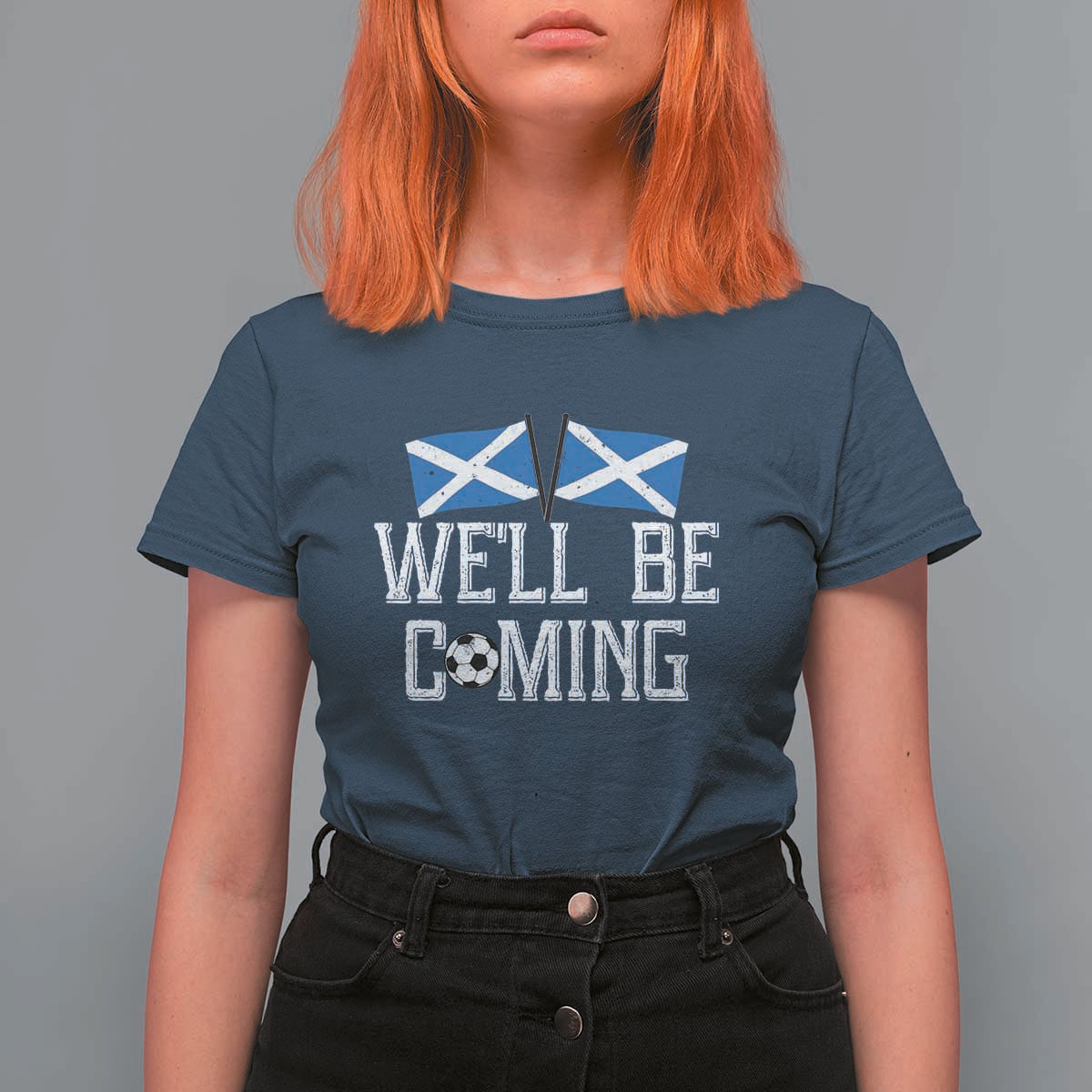 We'll Be Coming Scottish Pride T Shirt For Women Patriotic Scotland Flag Football Fans - Wonder Print Shop