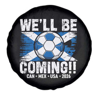 We’ll Be Coming Soccer Spare Tire Cover Scotland Flag Pride Football Fans - Wonder Print Shop