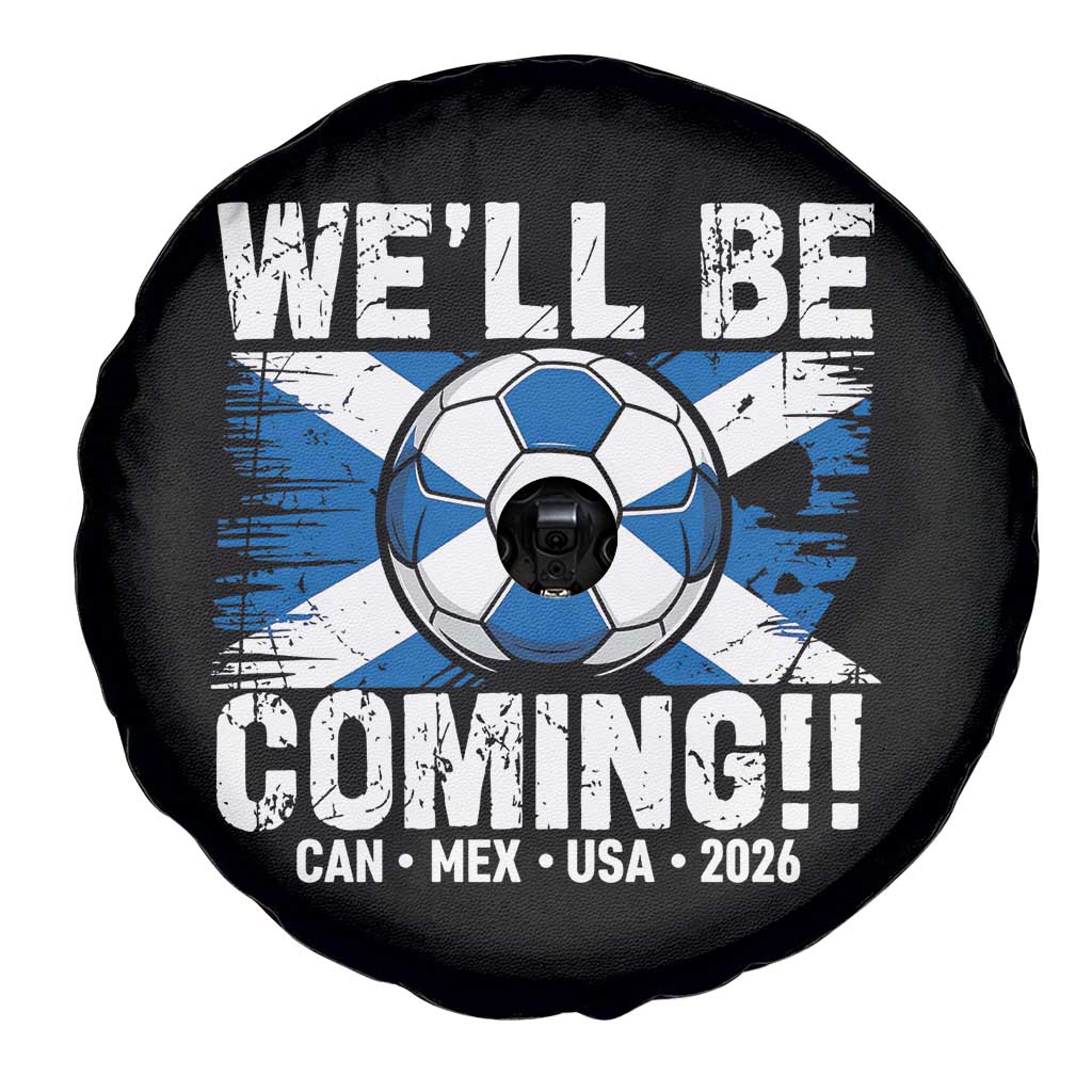 We’ll Be Coming Soccer Spare Tire Cover Scotland Flag Pride Football Fans - Wonder Print Shop